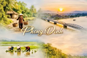 Phong Dinh - Dấu mốc hình thành & ký ức quê hương
